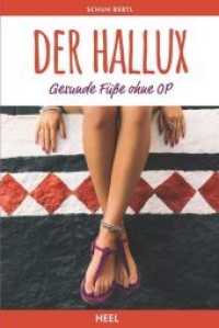Der Hallux : Gesunde Füße ohne OP