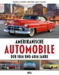 Amerikanische Automobile der 50er und 60er Jahre （2019. 632 S. ca. 1000 meist farbige Abbildungen. 320 mm）
