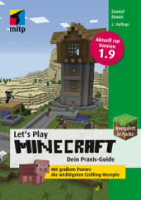 Let's Play Minecraft - Dein Praxis- Guide : Aktuell für die Version 1.