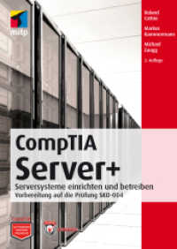 CompTIA Server+ : Serversysteme einrichten und betreibenVorbereitung auf die Prüfung SKO-004. Vorbereitung auf die Prüfung SKO-004 (mitp Professional)