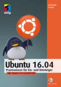 Ubuntu 16.04， m. DVD-ROM : Praxiswissen für Ein- und Umsteiger (mitp Anwendungen)