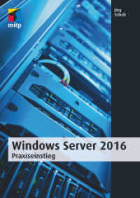 Windows Server 2016 : Praxiseinstieg (mitp Professional)