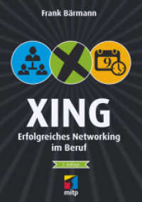 XING : Erfolgreiches Networking im Beruf (mitp Business)