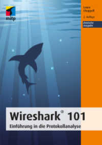 Wireshark® 101 : Einführung in die Protokollanalyse (mitp Professional) （2., überarb. Aufl. 2018. 360 S. 240 mm）