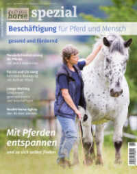 Natural Horse 41/Sonderheft : Beschäftigung für Pferd und Reiter （2022. 80 S. 100 Abb. 26 cm）