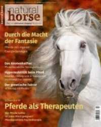 Pferde als Therapeuten (natural horse 3/2020) （2020. 80 S. 90 Abb. 26 cm）