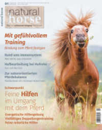 Natural Horse 38 : Feine Hilfen im Umgang mit dem Pferd （2022. 80 S. 80 Abb. 26 cm）