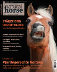 Natural Horse 39 : Pferdegerechte Haltung （2022. 80 S. 26 cm）