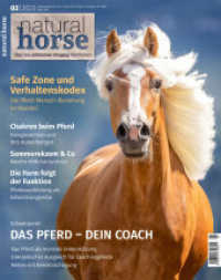 Natural Horse 44 : Das Pferd - dein Coach （2023. 80 S. 100 Abb. 26 cm）