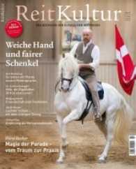 ReitKultur Nr.2 : Weiche Hand und fairer Schenkel (ReitKultur .2) （2017. 96 S. 30 cm）