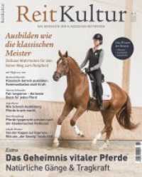 ReitKultur Nr.6 : Ausbilden wie die klassischen Meister (ReitKultur .6) （2019. 96 S. 120 Abb. 30 cm）