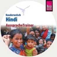 Reise Know-How Kauderwelsch AusspracheTrainer Hindi, 1 Audio-CD : Kauderwelsch-CD. 58 Min. (Kauderwelsch) （2. Aufl. 2016. 125 x 140 mm）