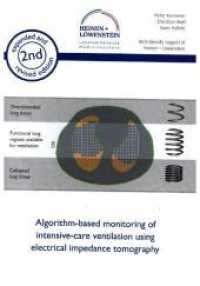 Algorithm-based monitoring of intensive-care ventilation using electrical impedance tomography （2., überarb. Aufl., erw. Aufl. 2017. 52 S. 14.8 cm）