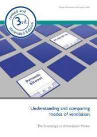 Understanding and comparing modes of ventilation : The Kronberg List of Ventilation Modes （3rd rev. and extend. ed. 76 S. 14.8 cm）
