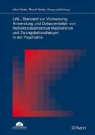LWL-Standard zur Vermeidung, Anwendung und Dokumentation von freiheitsentziehenden Maßnahmen und Zwangsbehandlungen in d （128 S. 21 cm）