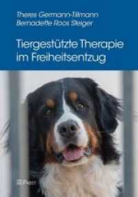 Tiergestützte Therapie im Freiheitsentzug （2019. 278 S. 24 cm）