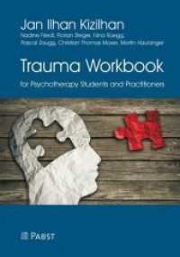 Trauma Workbook for Psychotherapy Students and Practitioners （2019. 284 S. 24 cm）