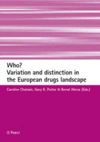 Who? Variation and distinction in the European drugs landscape （2021. 150 S. 21 cm）