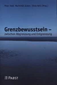 Grenzbewusstsein - zwischen Abgrenzung und Entgrenzung （2024. 180 S. 240 cm）
