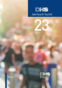DHS Jahrbuch Sucht 2023 （2023. 268 S. 210 cm）