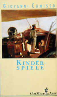 Kinderspiele （1988. 136 S. 20 cm）