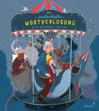 Die zauberhafte Wortverlosung （2024. 32 S. Durchgehend vierfarbig illustriert. 245 mm）