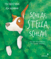 Schlaf, Stella, schlaf! （2024. 40 S. durchgehend vierfarbig illustriertUmschlag Peyprint Honan）