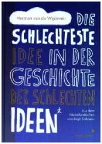 Die schlechteste Idee in der Geschichte der schlechten Ideen （2025. 176 S. 200 mm）