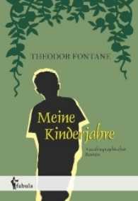 Meine Kinderjahre : Autobiographischer Roman （bearb. Aufl. 2017. 236 S. 190 mm）