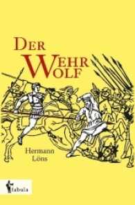 Der Wehrwolf : Eine Bauernchronik （bearb. Aufl. 2017. 196 S. 190 mm）
