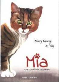 Mia （2016. 48 S. 33 Farbabb. 210 mm）