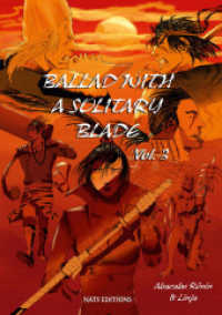 Ballad With A Solitary Blade Vol. 3 (Ballad With A Solitary Blade) （2017. 352 S. 210 mm）