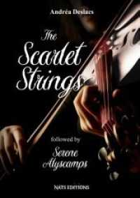 The Scarlet Strings （2019. 96 S. 210 mm）