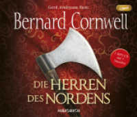 Die Herren des Nordens, 1 Audio-CD, MP3 : Gekürzte Ausgabe, Lesung. 502 Min. (Uhtred / The Saxon Stories / The Last Kingdom Series 3) （2017. 1 S. 143 x 126 mm）