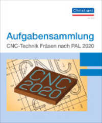 Aufgabensammlung CNC-Technik Fräsen nach PAL 2020 (Aufgabensammlung CNC-Technik Fräsen nach PAL 2020) （3., überarb. Aufl. 2020 151 S.  40.7 cm）