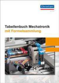 Tabellenbuch Mechatronik mit Formelsammlung （7., &uuml;berarb. Aufl.）