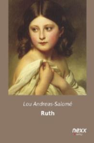 Ruth （Nachdruck der Ausgabe von 2015. 2015. 376 S. 200 mm）