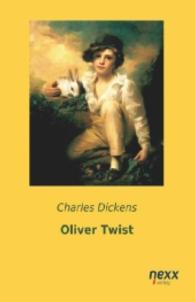 Oliver Twist （Nachdruck der Ausgabe von 2015. 2015. 524 S. 200 mm）