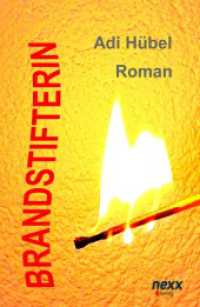 Brandstifterin : Roman