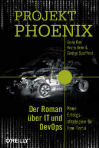 Phoenix-Projekt : Der Roman über IT und DevOps - Neue Erfolgsstrategien für Ihre Firma (The Phoenix Project) （2015. 352 S. 228 mm）