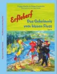 Erfleberf - Das Geheimnis vom blauen Fluss Tl.2 (Erfleberf 2.2) （2016. 48 S. 305 mm）