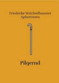 Pilgernd : Sonderband Nr. 2 (Friederikes SprachBrücken) （Neuausg. 2015. 60 S.）