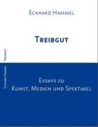 Treibgut : Essays zu Kunst, Medien und Spektakel （Neuausg. 2015. 120 S. 210 mm）