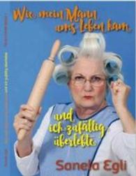 Wie mein Mann ums Leben kam : und ich zufällig überlebte (Trudi Krimi Bd.1) （2016）