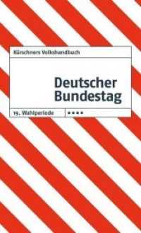 Kürschners Volkshandbuch Deutscher Bundestag : 19. Wahlperiode （2019. 350 S. 192 x 117 mm）