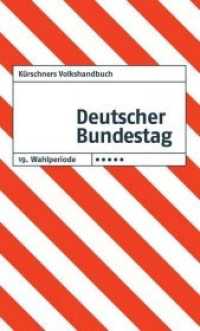 Kürschners Volkshandbuch Deutscher Bundestag : 19. Wahlperiode （2019. 350 S. 193 x 116 mm）