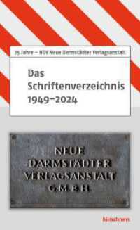 Das Schriftenverzeichnis 1949 bis 2024 （2024. 250 S. 19 cm）