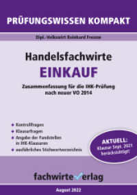 Handelsfachwirte: Einkauf : Zusammenfassung für die IHK-Prüfung (Handelsfachwirte: Prüfungswissen kompakt 7) （2022. 110 S. 210 mm）