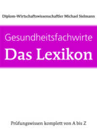 Gesundheitsfachwirte: Das Lexikon : Prüfungswissen von A-Z （2. Aufl. 2023. 240 S. 210 mm）