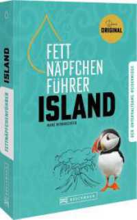 Fettnäpfchenführer Island : Ein unterhaltsamer Reiseknigge - das Original （2024. 224 S. 21 cm）